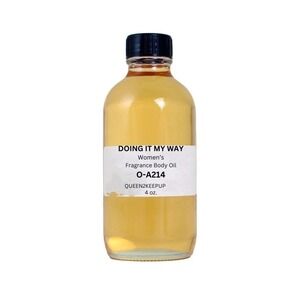Doing It My Way (Women) Body Oil 4 oz Fragrance All Natural Scent